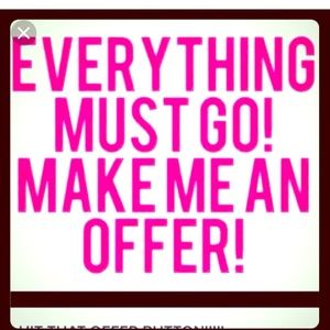 Everything must go!